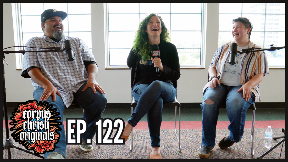 EP122: Art Center of Corpus Christi | Kailey Diaz & August