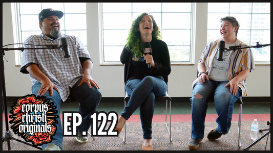 EP122: Art Center of Corpus Christi | Kailey Diaz & August